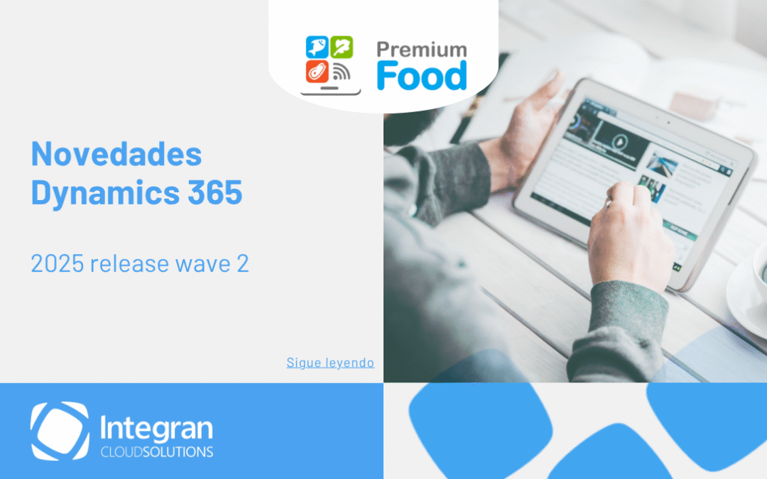 Dynamics 2025 Release Wave 2 al detalle: Descubre cómo la IA maximiza la eficiencia de tus procesos